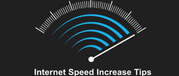 Internet Speed Increase Tips