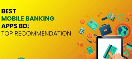 Best Mobile Banking Apps in Bangladesh 2025