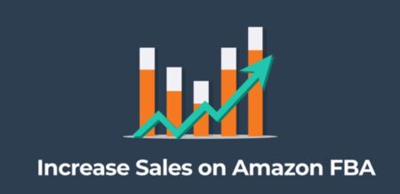 How to Increase Sales on Amazon FBA