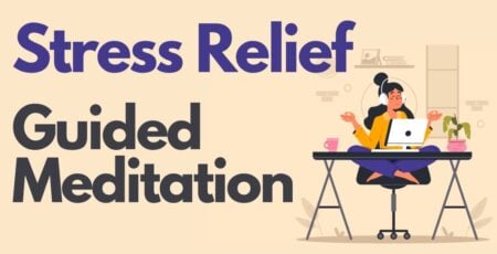 How to Meditate Properly for Stress Relief