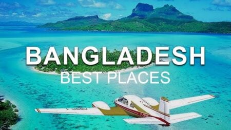 Top 5 Destinations to Visit on a Holiday in Bangladesh