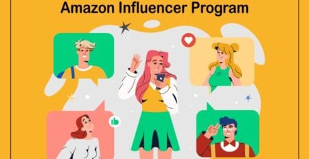 Amazon Influencer Program: How to Join and Succeed Amazon Influencer Program