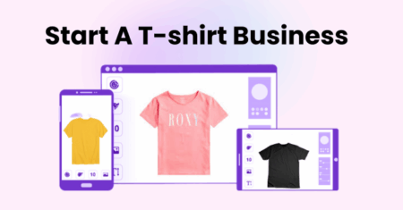 How to Start a T-Shirt Business with No Money: Ultimate Guide