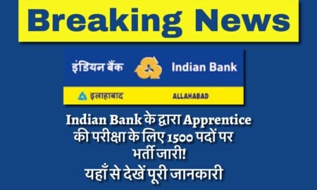 Indian Bank Apprentice Recruitment 2025: 1,500 Vacancies Open for Graduates Nationwide Indian Bank Apprentice Recruitment 2025