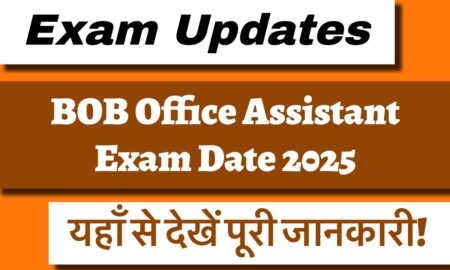 BOB Office Assistant Exam 2025m Date Released, Admit Card Available