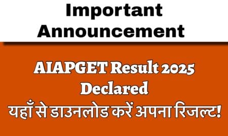 AIAPGET 2025 Result Declared by NTA: Check Scores, Rank, and Counselling Steps AIAPGET Result 2025 Declared: Download Scorecard Now