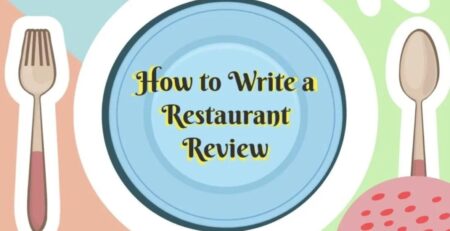 রেস্টুরেন্ট রিভিউ কিভাবে লিখবেন