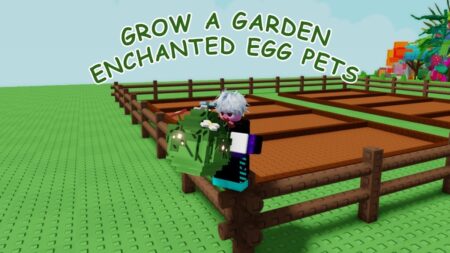All Enchanted Egg Pets in Grow a Garden