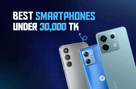 Best Android Phones Under 30000 in Bangladesh Best Android Phones Under 30000 in Bangladesh