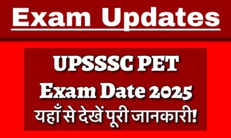 UPSSSC PET 2025 Exam Dates Released, Admit Cards Available