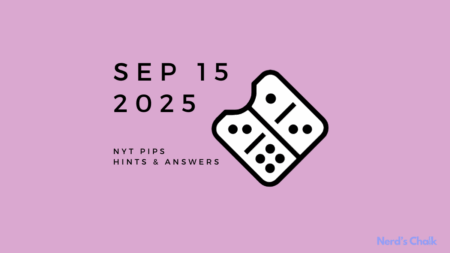 NYT Connections Hints and Answers for September 15, 2025