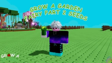 New Seeds Added to Grow a Garden Fairy Event