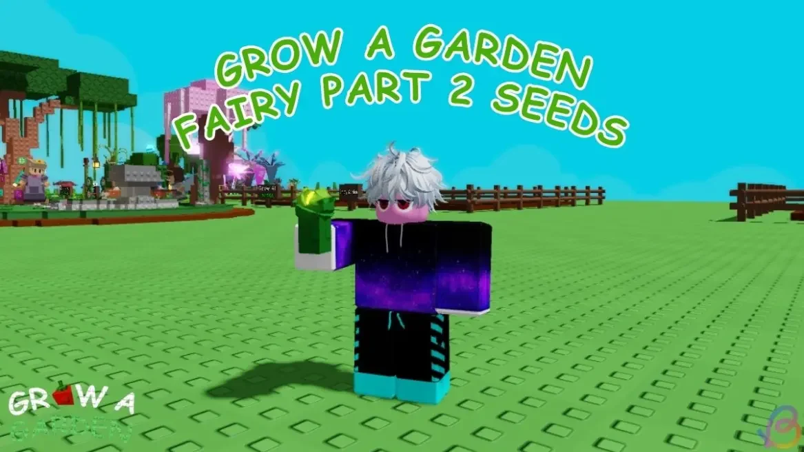 New Seeds Added to Grow a Garden Fairy Event