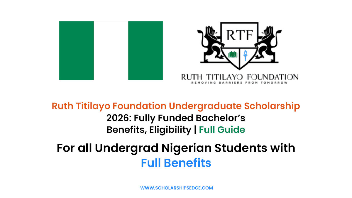 What Nigerian Undergraduates Need to Know About the Ruth Titilayo 2026 Scholarship