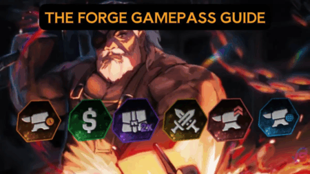 Complete Guide to The Forge Gamepasses: All Bonuses and Prices Listed