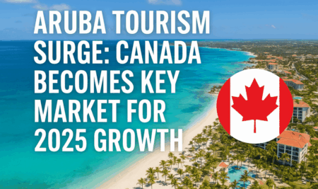 Aruba Tourism Surge: Canada Becomes Key Market for 2025 Growth Aruba Tourism Surge: Canada Becomes Key Market for 2025 Growth