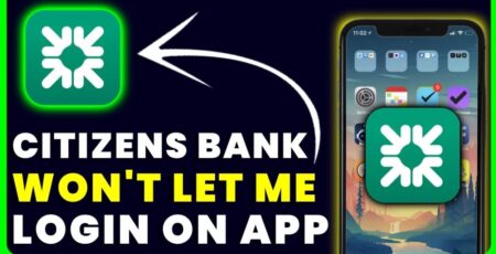 Citizens Bank App Outage: Widespread Login Failures Reported Across US Citizens Bank app down