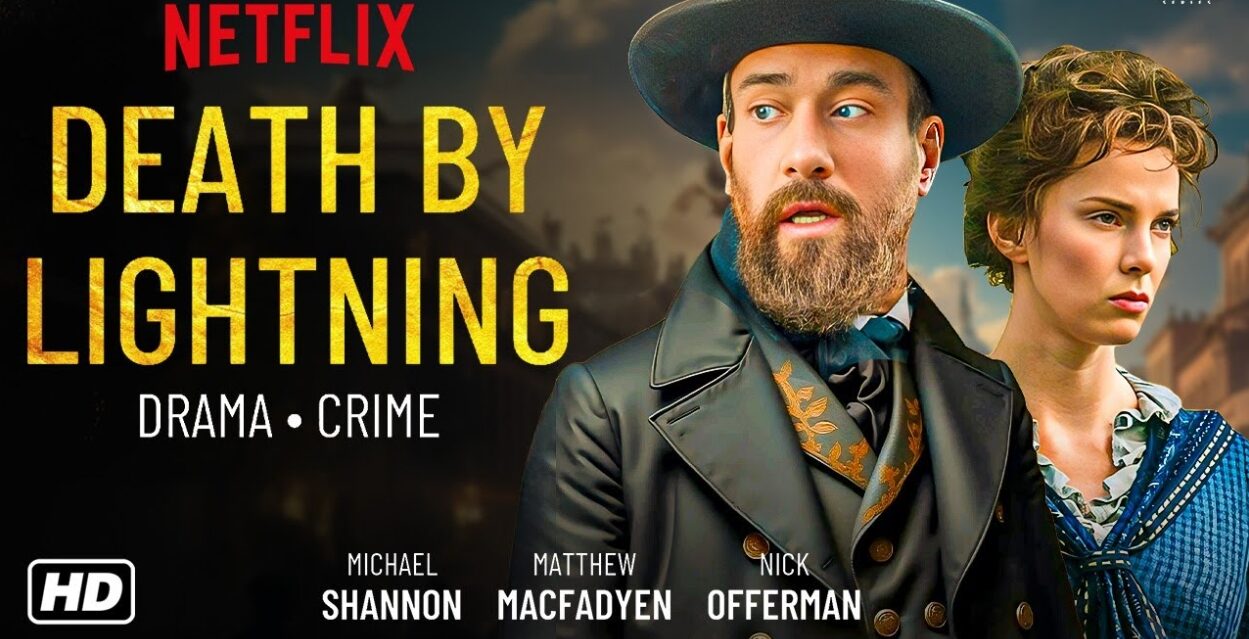 Netflix Death by Lightning
