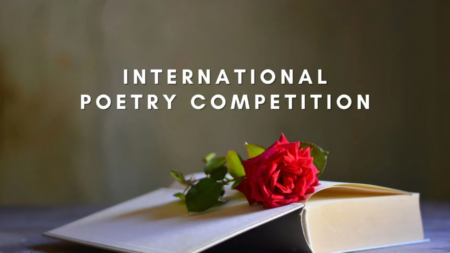International Poetry Competition 2026 Now Accepting Global Submissions International Poetry Competition 2026 Now Accepting Global Submissions