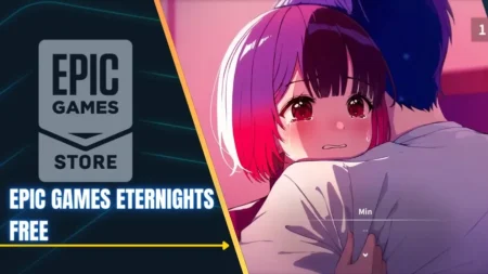 Epic Games Free Game Giveaway Continues with Surprise Anime Hit Eternights