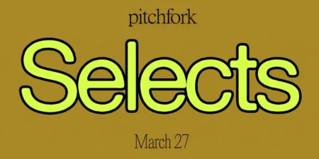 Pitchfork Selects playlist