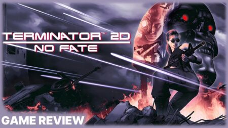 Terminator 2D: No Fate