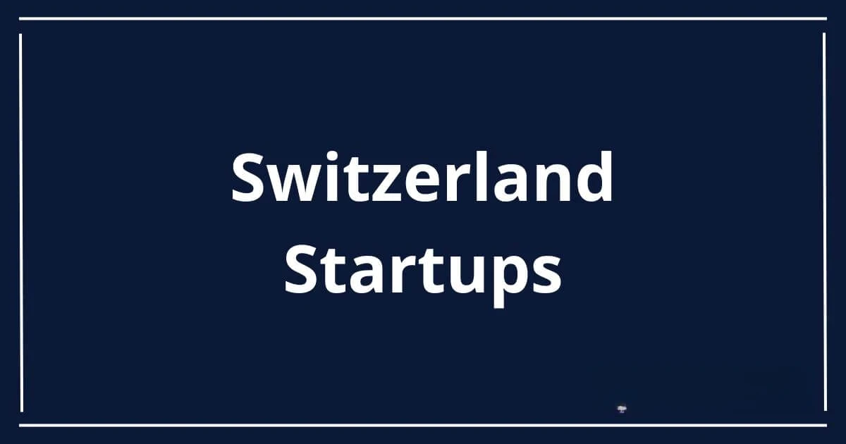 Switzerland Startup Record Smashed in 2025: Over 55,000 New Companies Formed