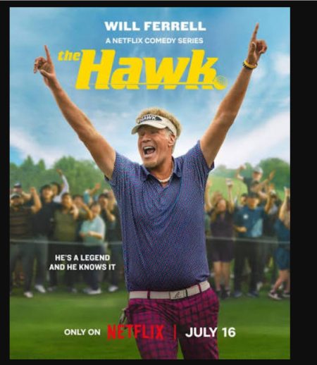 Will Ferrell Stars in Netflix Golf Comedy The Hawk Launching July 16